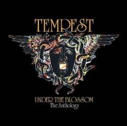 Tempest (UK-1) : Under the Blossom : the Anthology